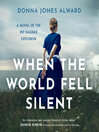 Cover image for When the World Fell Silent